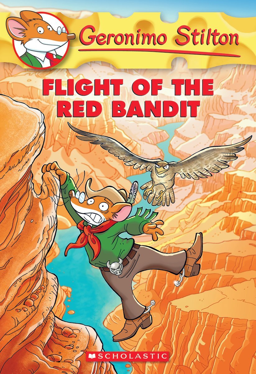 Geronimo Stilton - Flight of the Red Bandit (Geronimo Stilton, 56, Band 56) Novels & Short Stories