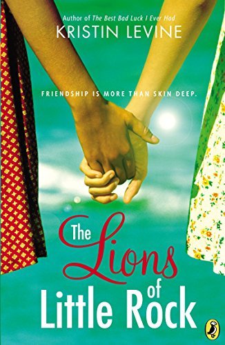 The Lions of Little rock (Friendship Is More Than Skin Deep) Books