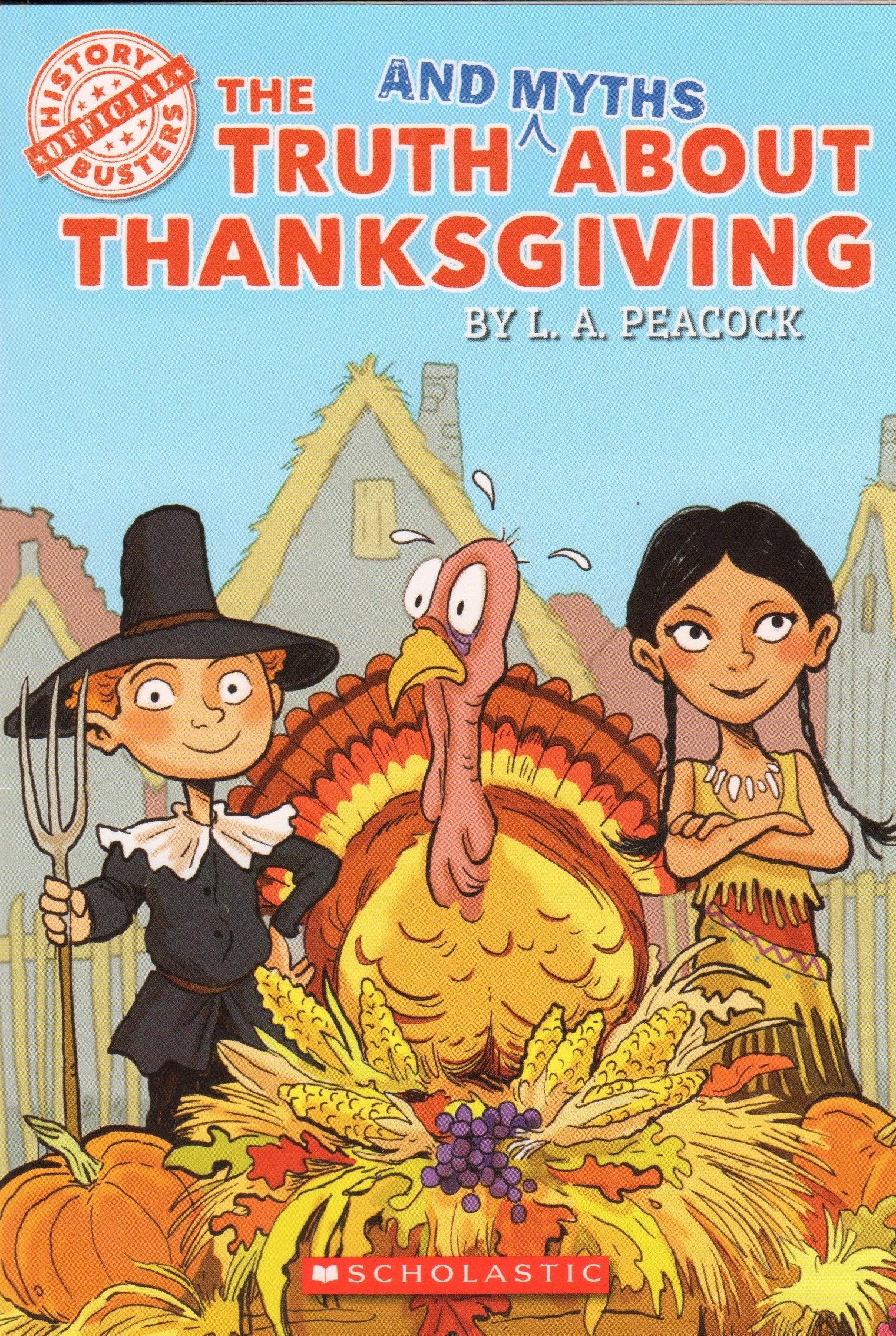 History Official Busters, The Truth and Myths About Thanksgiving Books