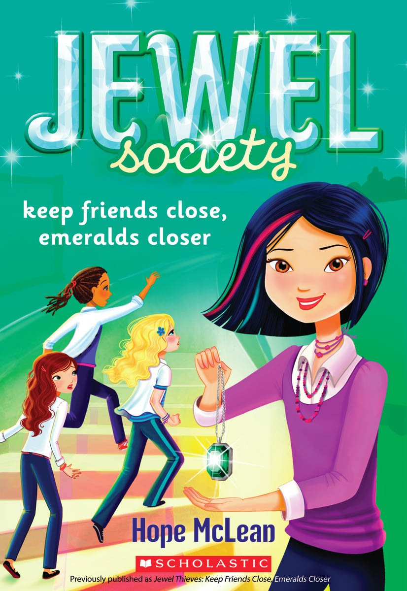 Jewel Society #3: Keep Friends Close, Emeralds Closer: Volume 3 book