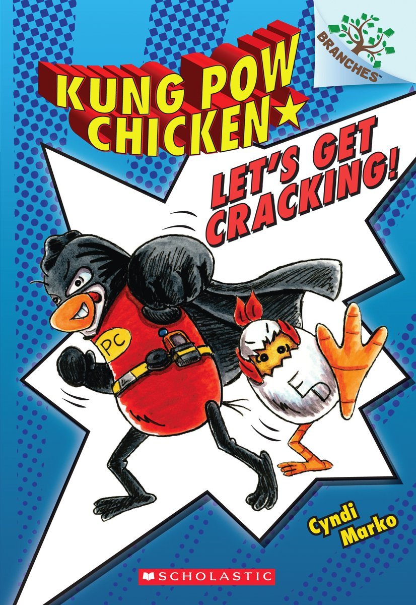 Let's Get Cracking!: A Branches Book (Kung POW Chicken #1) Novels & Short Stories
