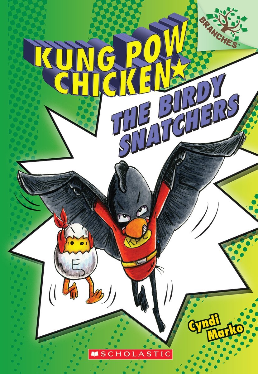 The Birdy Snatchers: A Branches Book (Kung Pow Chicken, 3) Leisure & Fun