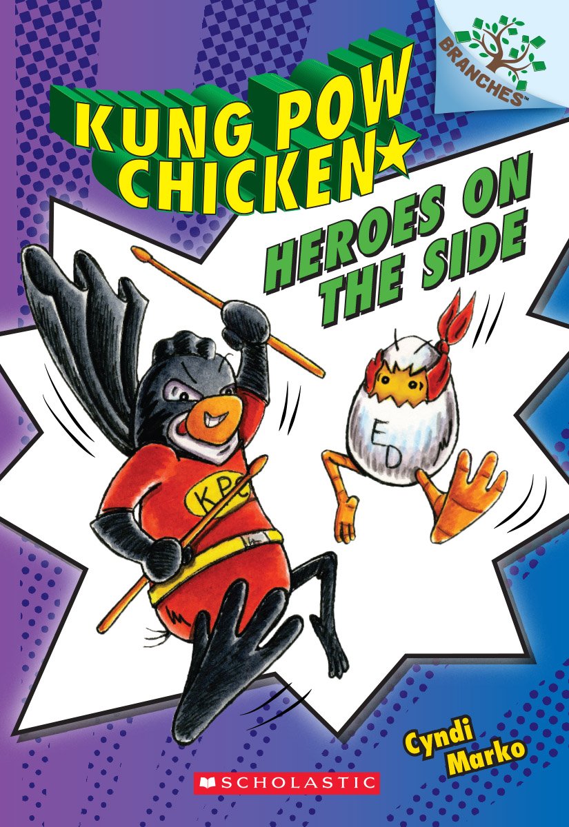 Heroes on the Side: A Branches Book (Kung POW Chicken #4) Novels & Short Stories