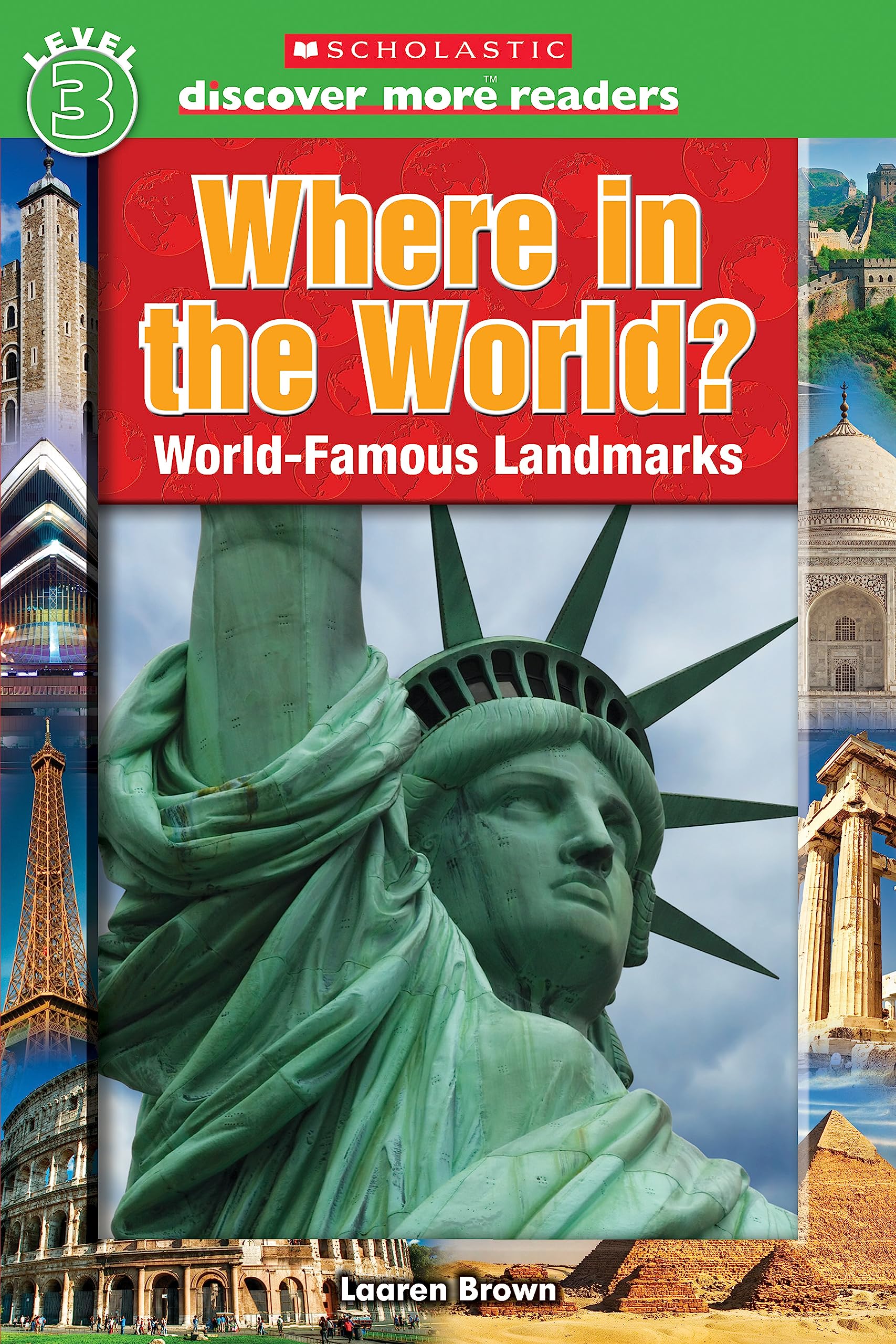 Where in the World?: World-Famous Landmarks (Scholastic Discover More Readers, Level 3) Novels & Short Stories