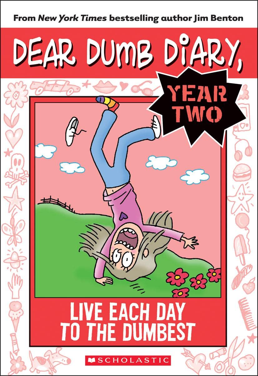 Live Each Day to the Dumbest (Dear Dumb Diary, Year Two, 6, Band 6) Non-fiction