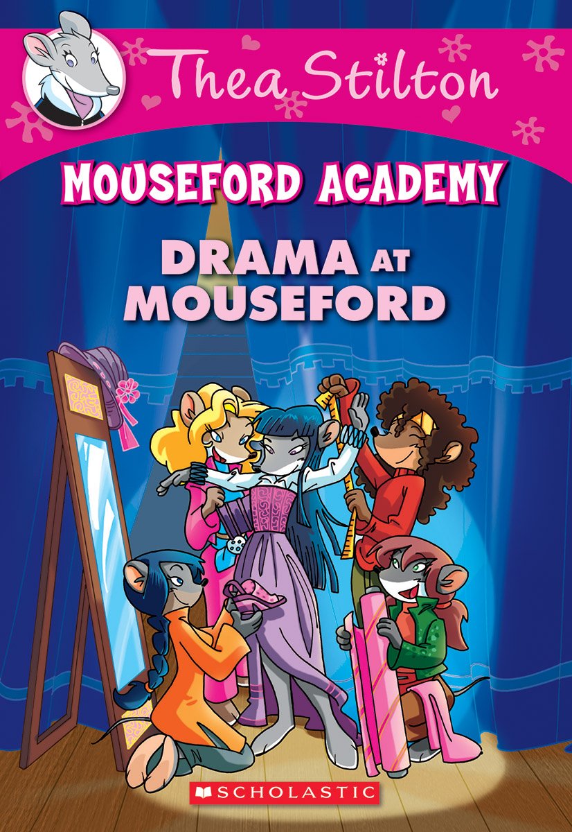 Drama at Mouseford (Thea Stilton Mouseford Academy #1), Volume 1: A Geronimo Stilton Adventure Non-fiction