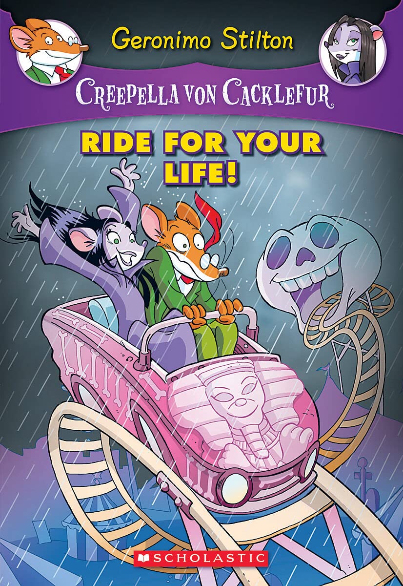 Creepella Von Cacklefur #6: Ride for Your Life!: A Geronimo Stilton Adventure Novels & Short Stories