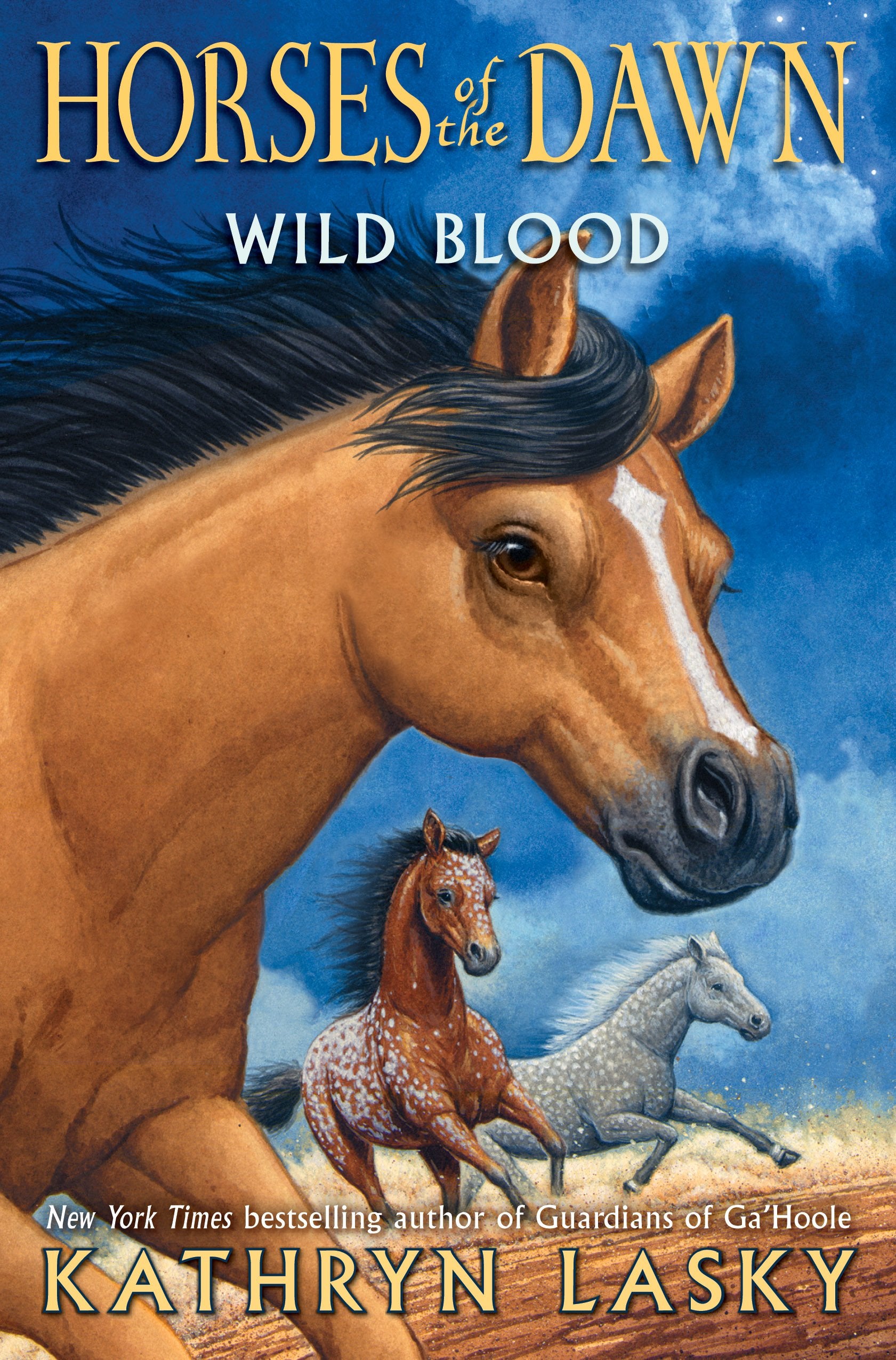 Wild Blood (Horses of the Dawn #3): Volume 3 Novels & Short Stories
