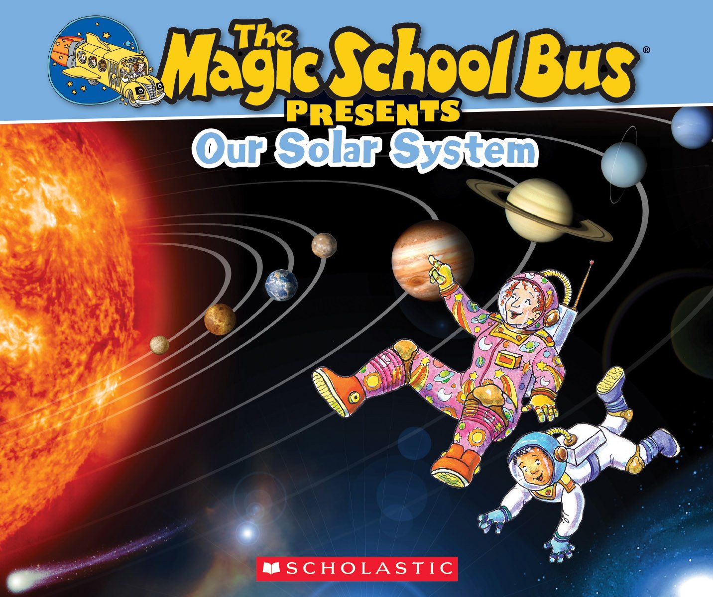 The Magic School Bus Presents: Our Solar System: A Nonfiction Companion to the Original Magic School Bus Series Non-fiction