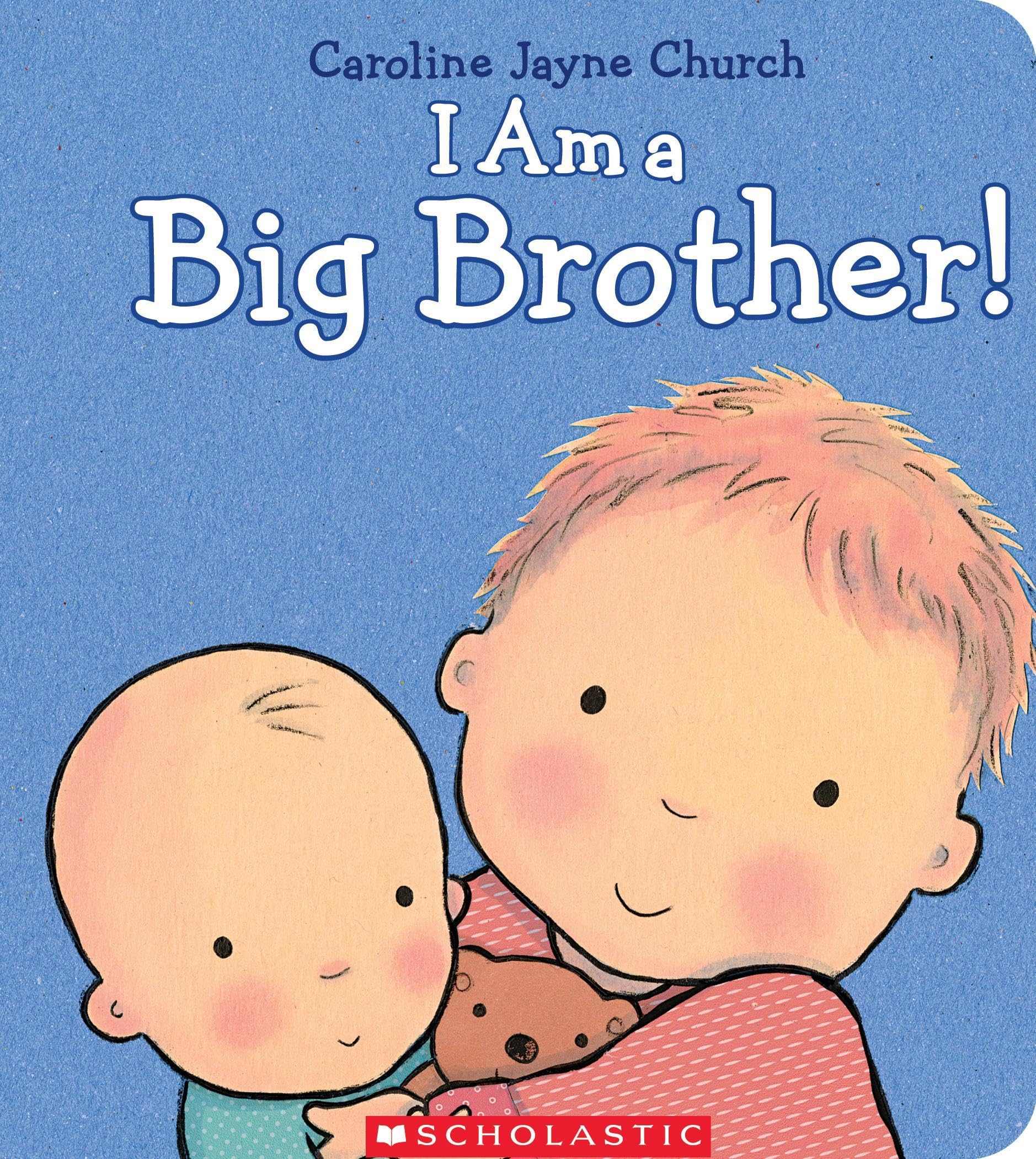 I Am a Big Brother Parents & Children