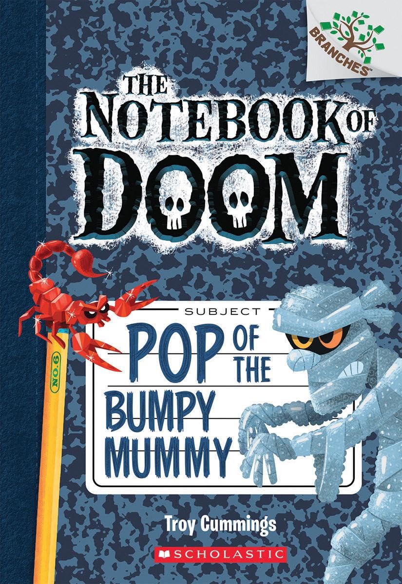 The Notebook of Doom - Pop of the Bumpy Mummy: Volume 6 Horror & Mystery