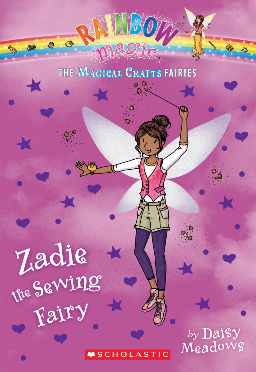 The Magical Crafts Fairies #3: Zadie the Sewing Fairy, Volume 3 (Rainbow Magic, Band 3) Non-fiction