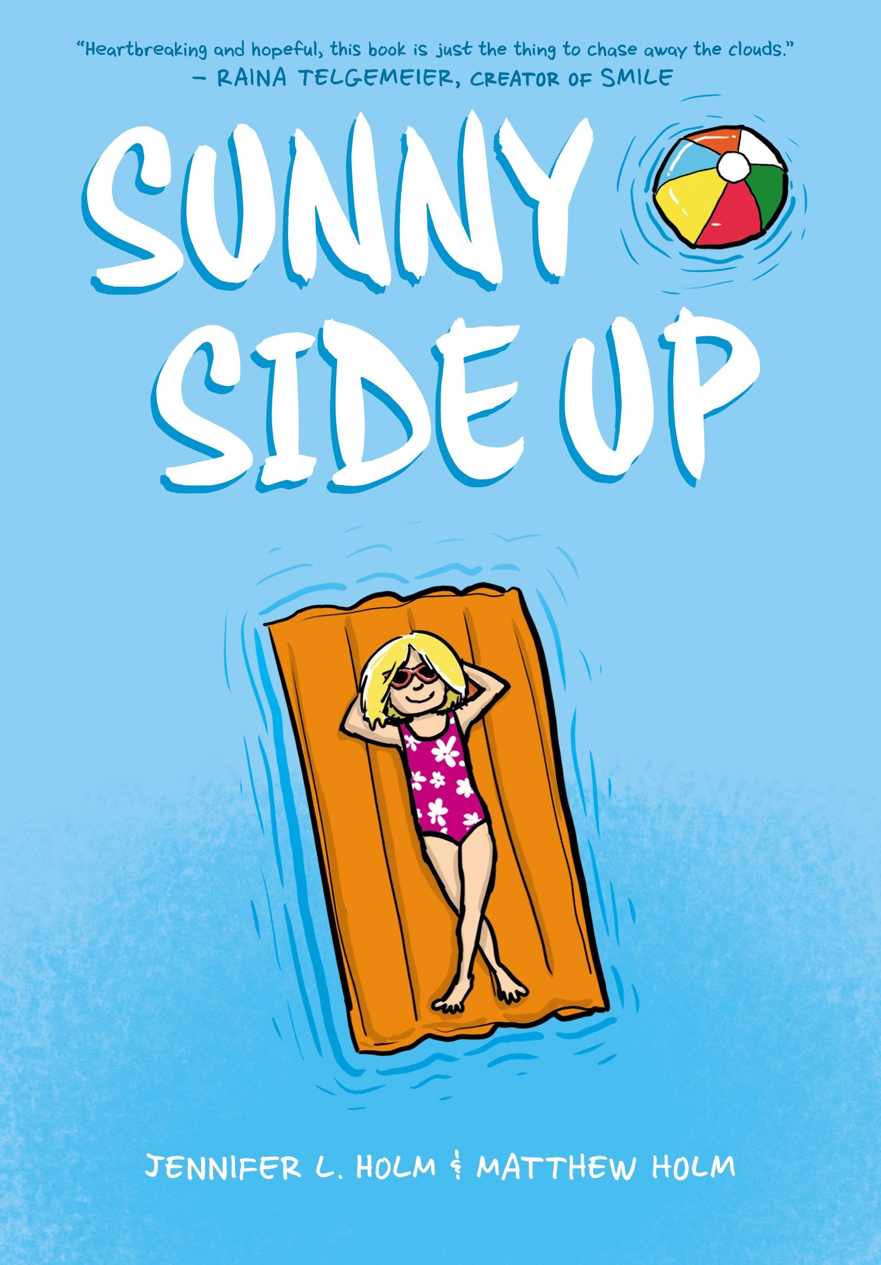Sunny Side Up: A Graphic Novel (Sunny #1) book