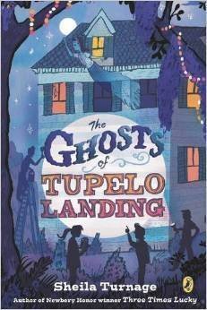 The Ghosts of Tupelo Landing By Sheila Turnage Books