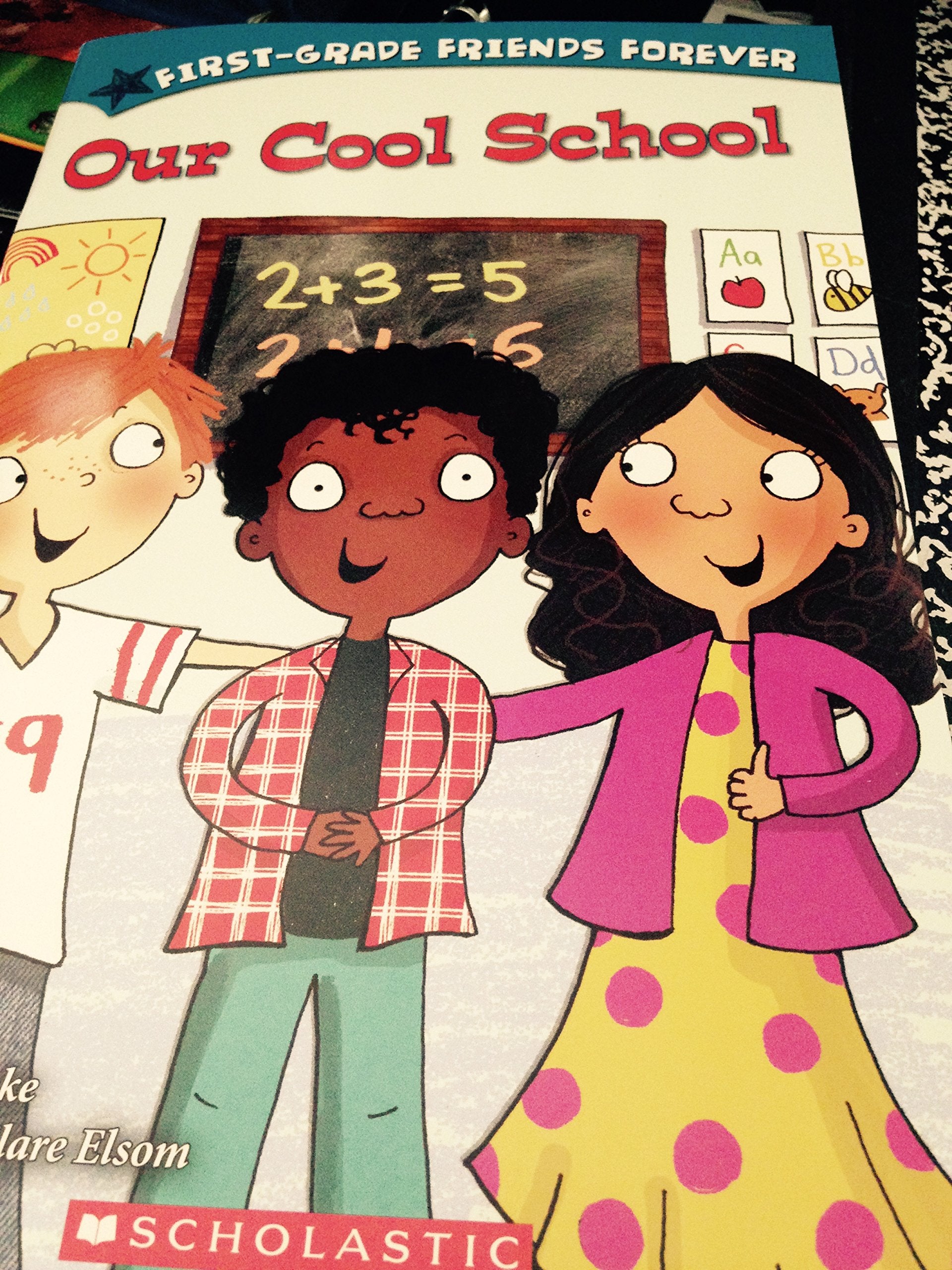 First Grade Friends Forever - Our Cool School book