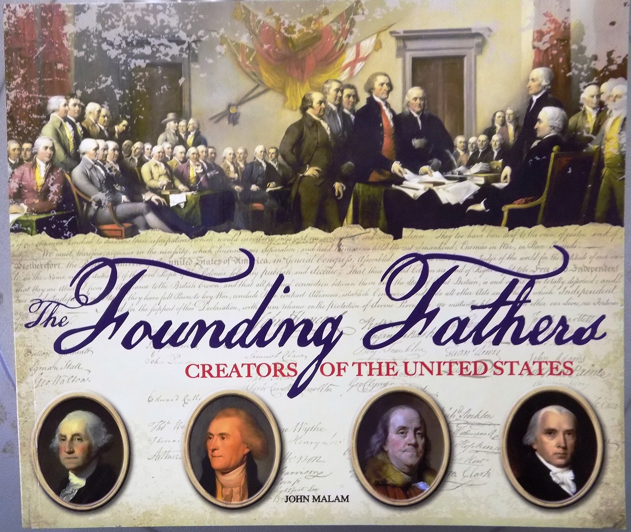 The Founding Fathers Creators of the United States Books