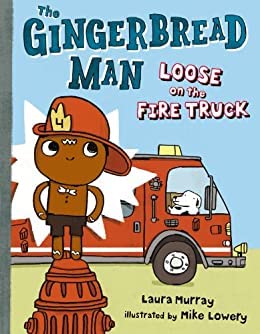The Gingerbread Man Loose on the Fire Truck Books