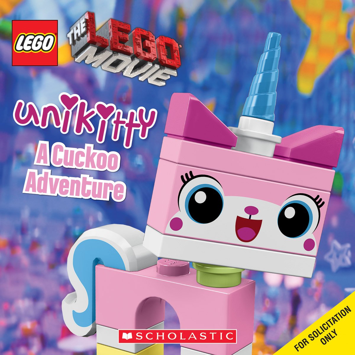 Unikitty: A Cuckoo Adventure (LEGO: The LEGO Movie) Novels & Short Stories