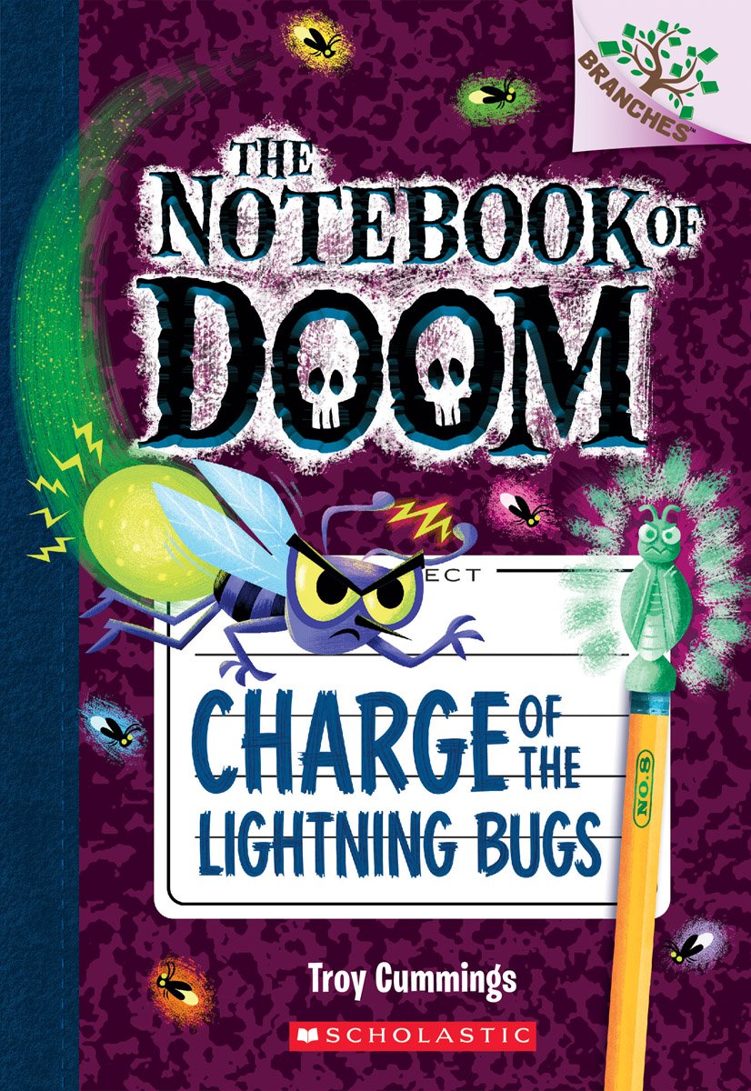 Charge of the Lightning Bugs: A Branches Book (the Notebook of Doom #8), Volume 8 Novels & Short Stories