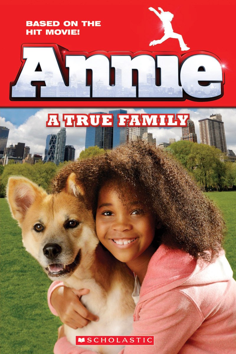 Annie: A True Family (Movie Tie-In) Books
