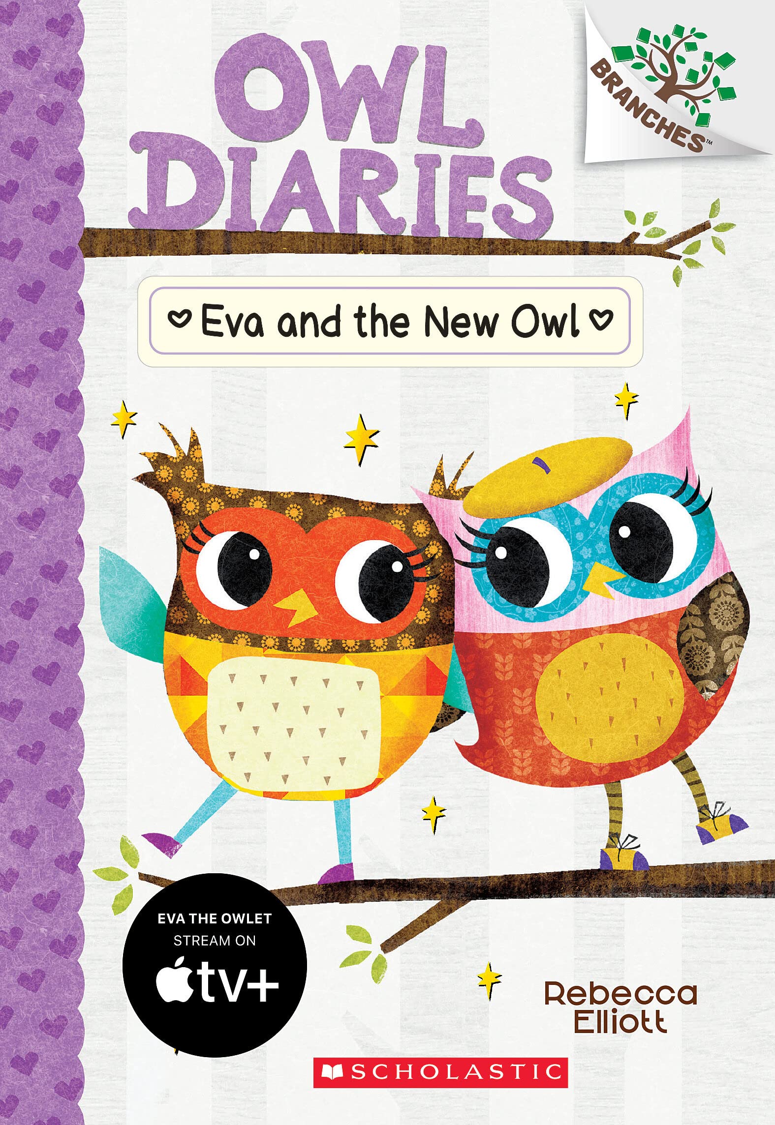 Eva and the New Owl: A Branches Book (Owl Diaries #4): Volume 4 Non-fiction