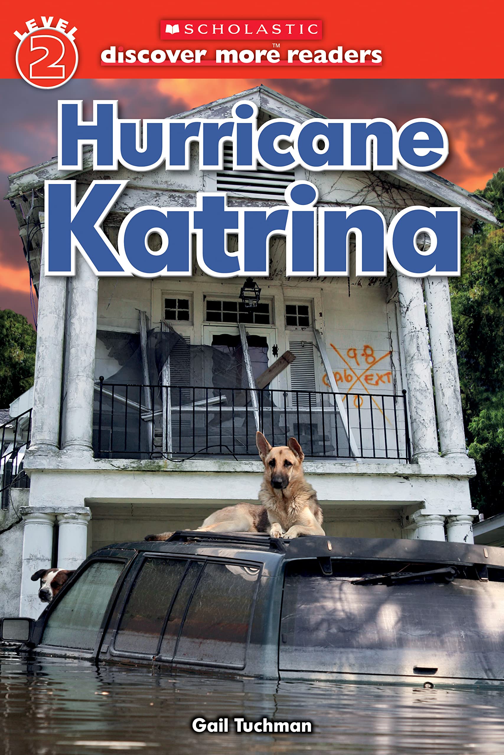 Hurricane Katrina (Scholastic Discover More Readers, Level 2) Non-fiction