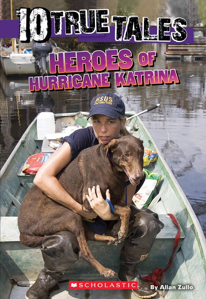 Heroes of Hurricane Katrina (10 True Tales) book