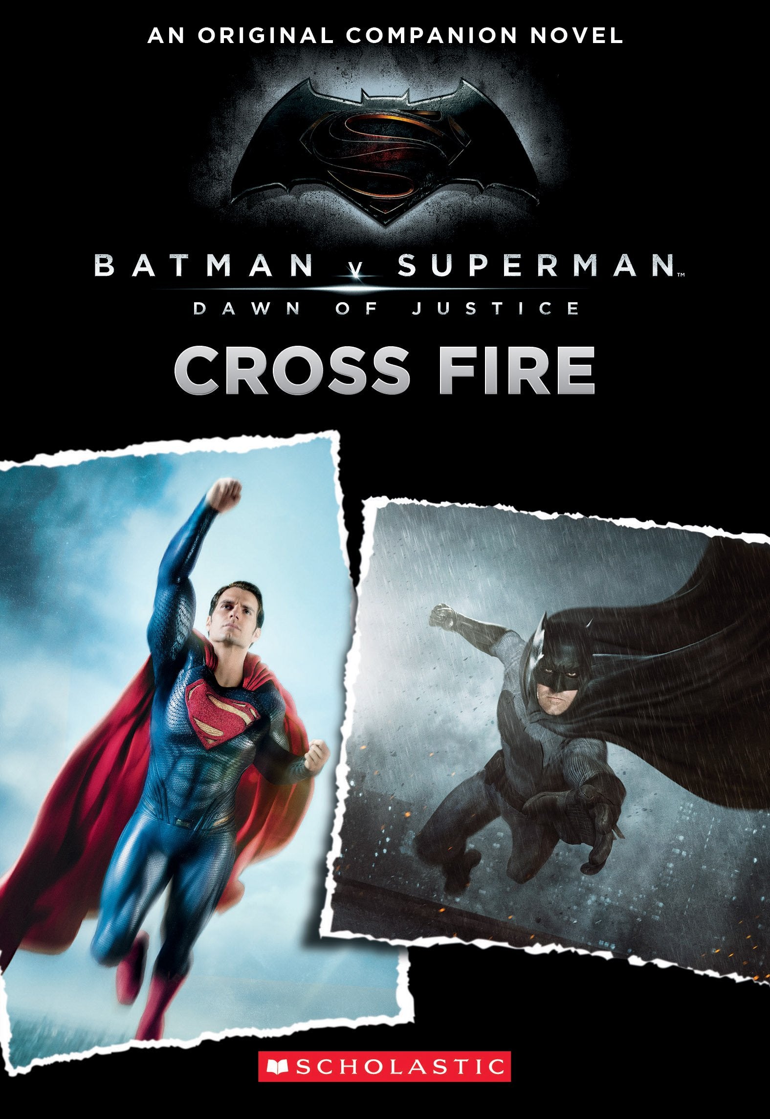 Cross Fire: An Original Companion Novel (Batman vs. Superman: Dawn of Justice) book