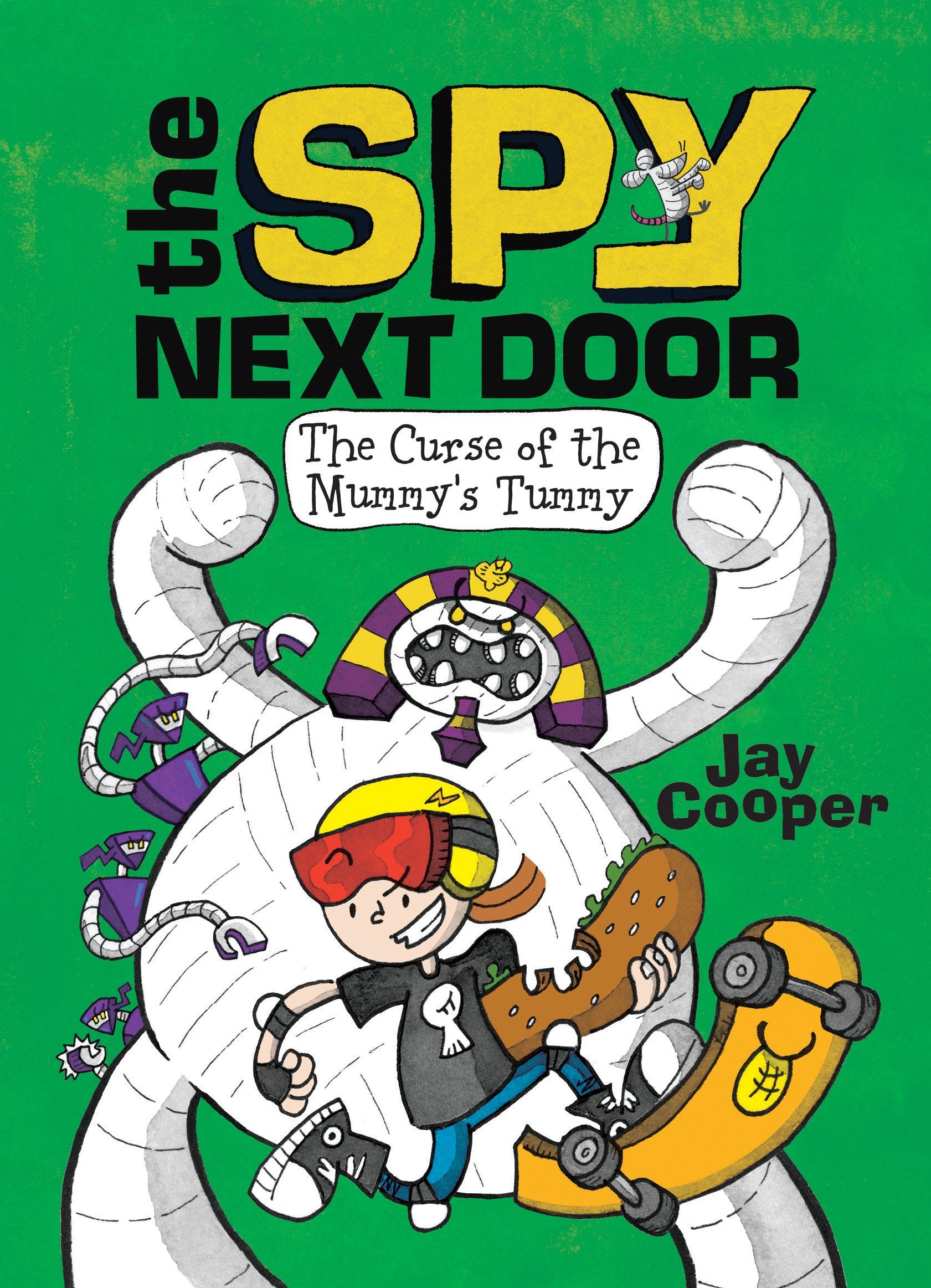 The Curse of the Mummy's Tummy (The Spy Next Door #2): Volume 2 Novels & Short Stories