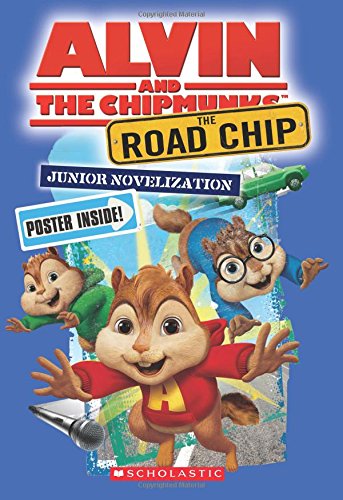 The Road Chip: Junior Novelization (Alvin and the Chipmunks: The Road Chip) Non-fiction