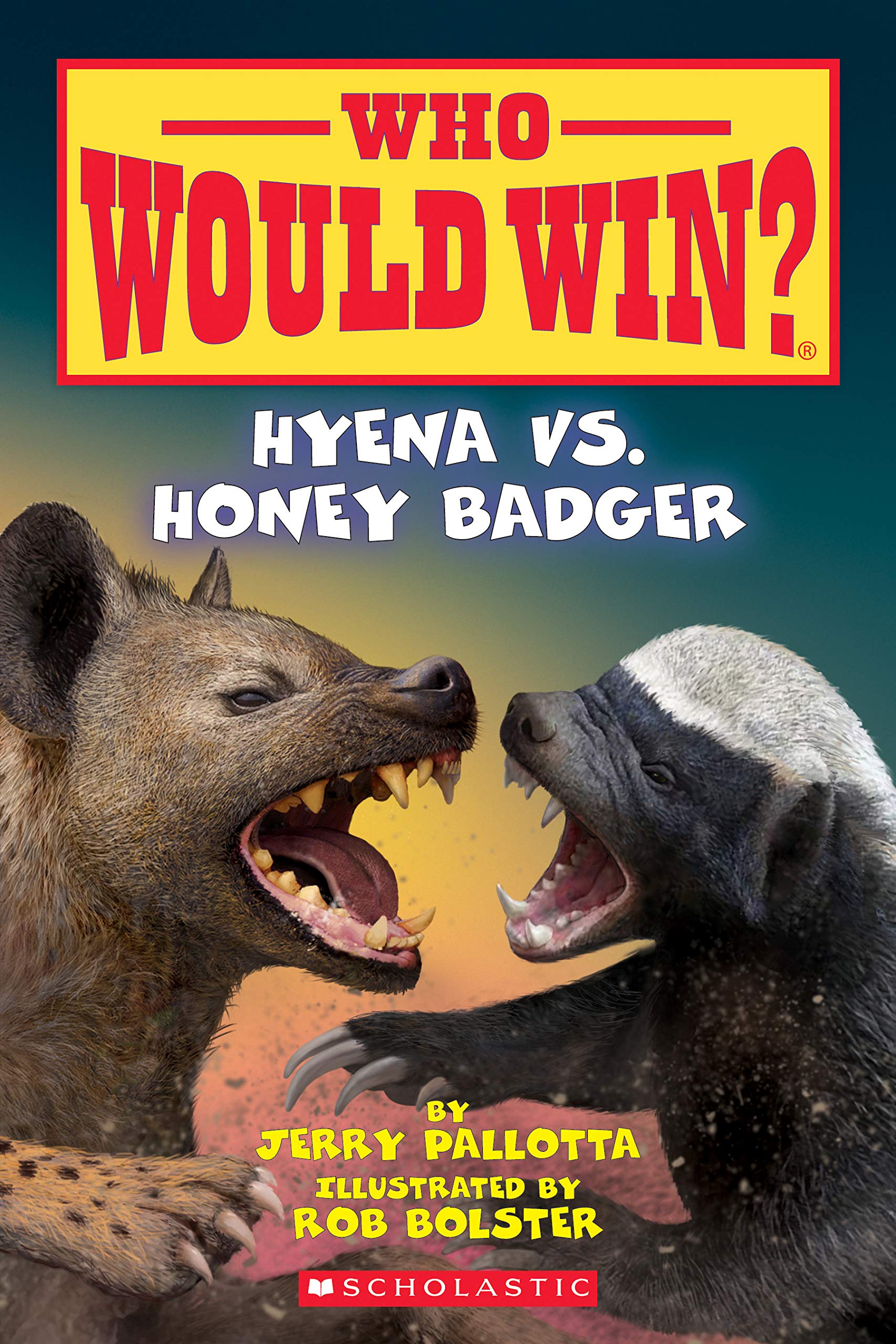 Hyena Vs. Honey Badger (Who Would Win?, Band 20) Novels & Short Stories