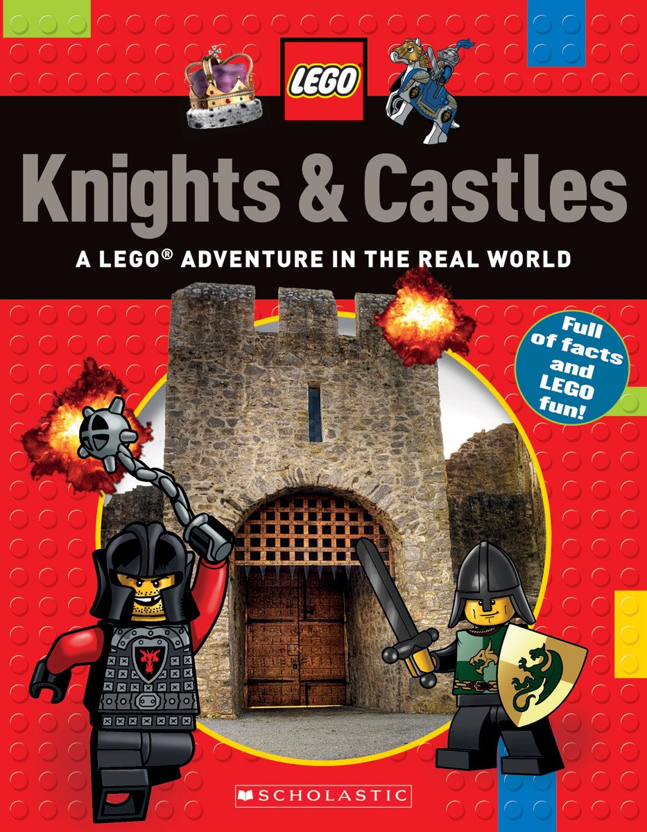 Knights & Castles (LEGO Nonfiction): A LEGO Adventure in the Real World Non-fiction