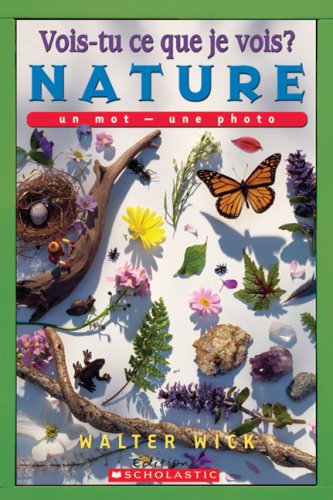 Nature (Vois-Tu Ce Que Je Vois? Un Mot - Une Photo) Books