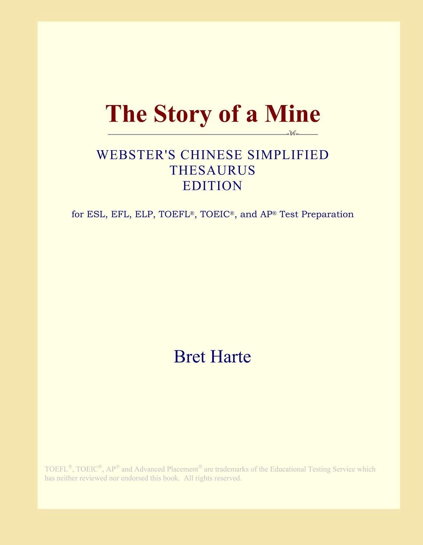 The Story of a Mine (Webster's Chinese Simplified Thesaurus Edition) Study Guides