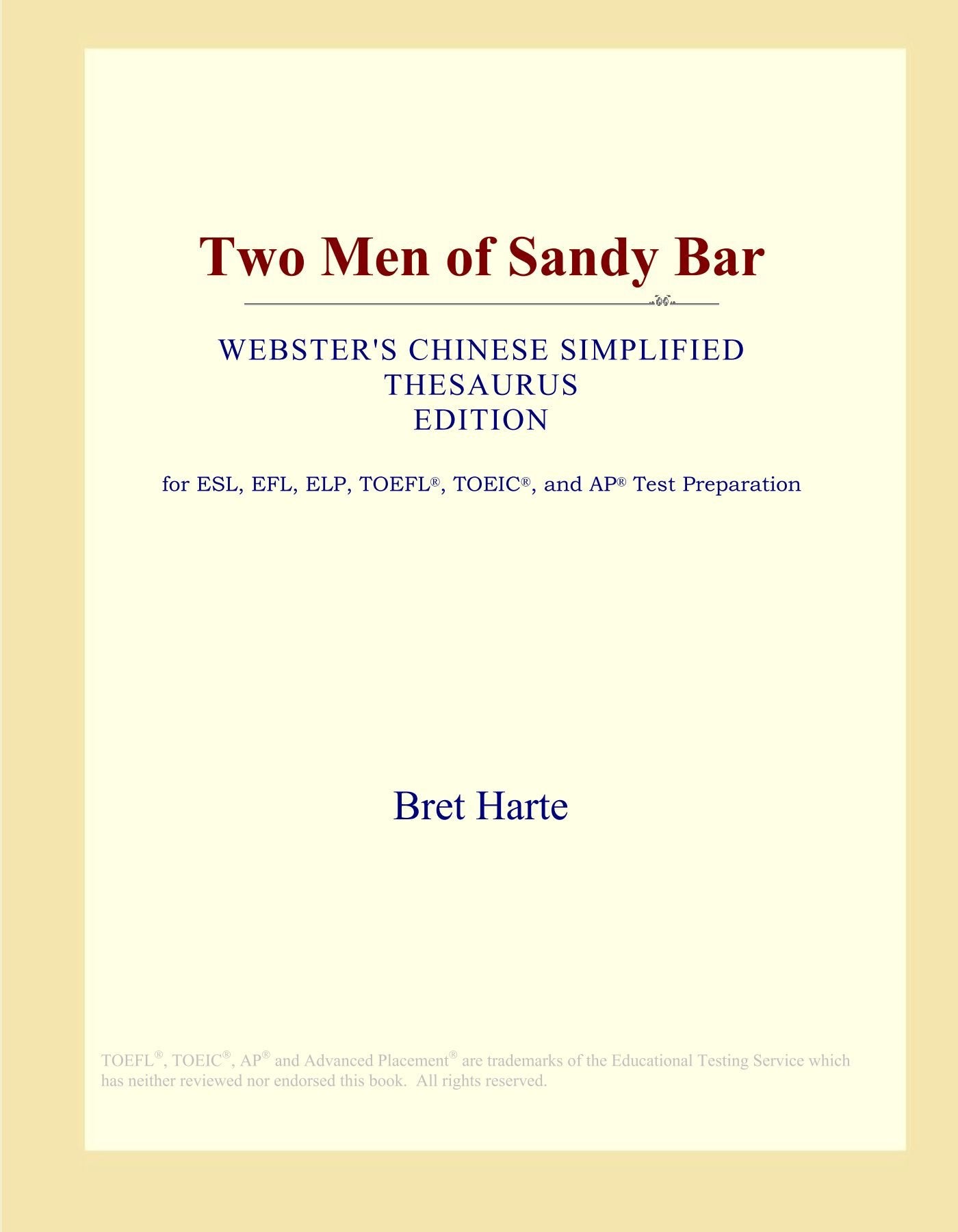 Two Men of Sandy Bar (Webster's Chinese Simplified Thesaurus Edition) Study Guides