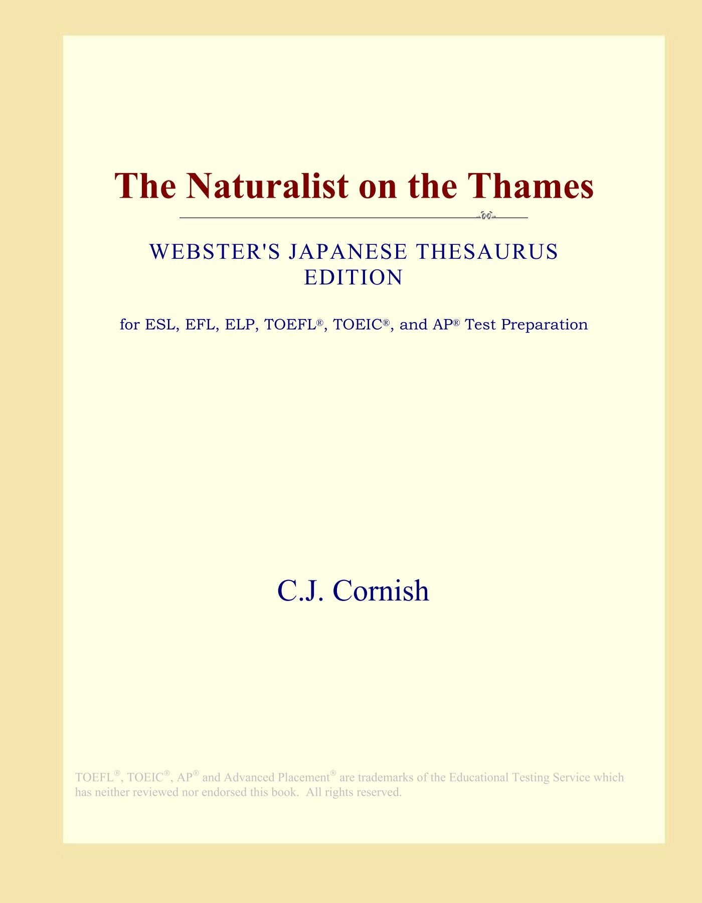 The Naturalist on the Thames (Webster's Japanese Thesaurus Edition) Study Guides