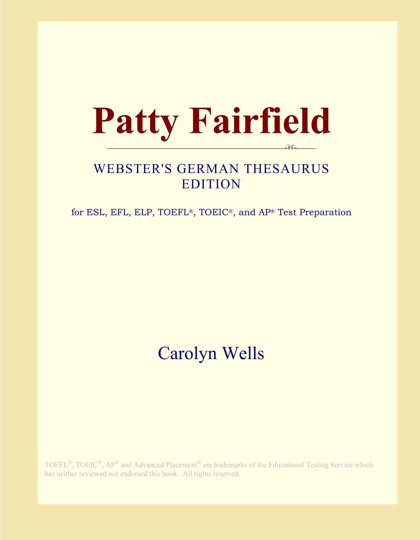 Patty Fairfield (Webster's German Thesaurus Edition) Study Guides