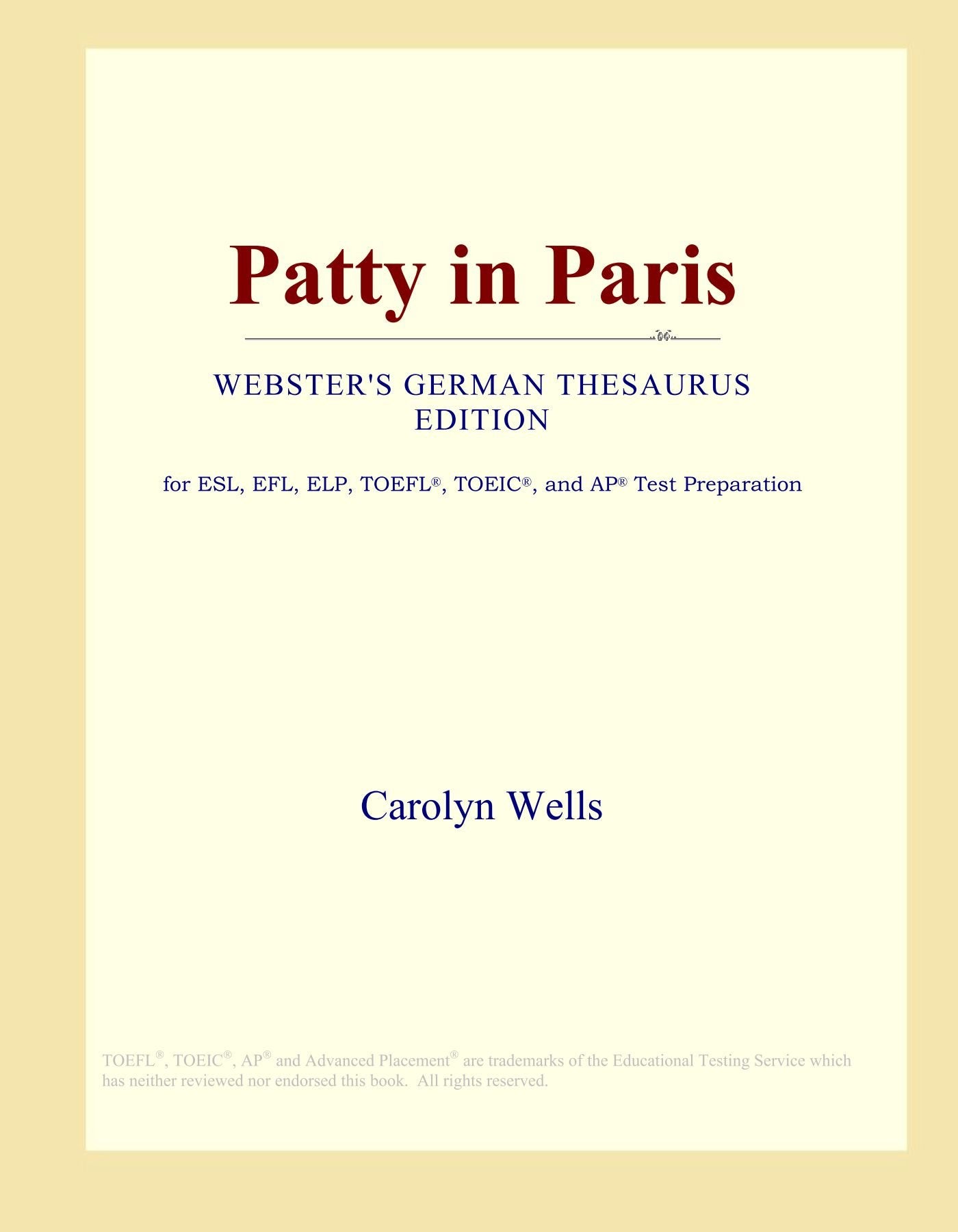 Patty in Paris (Webster's German Thesaurus Edition) Study Guides