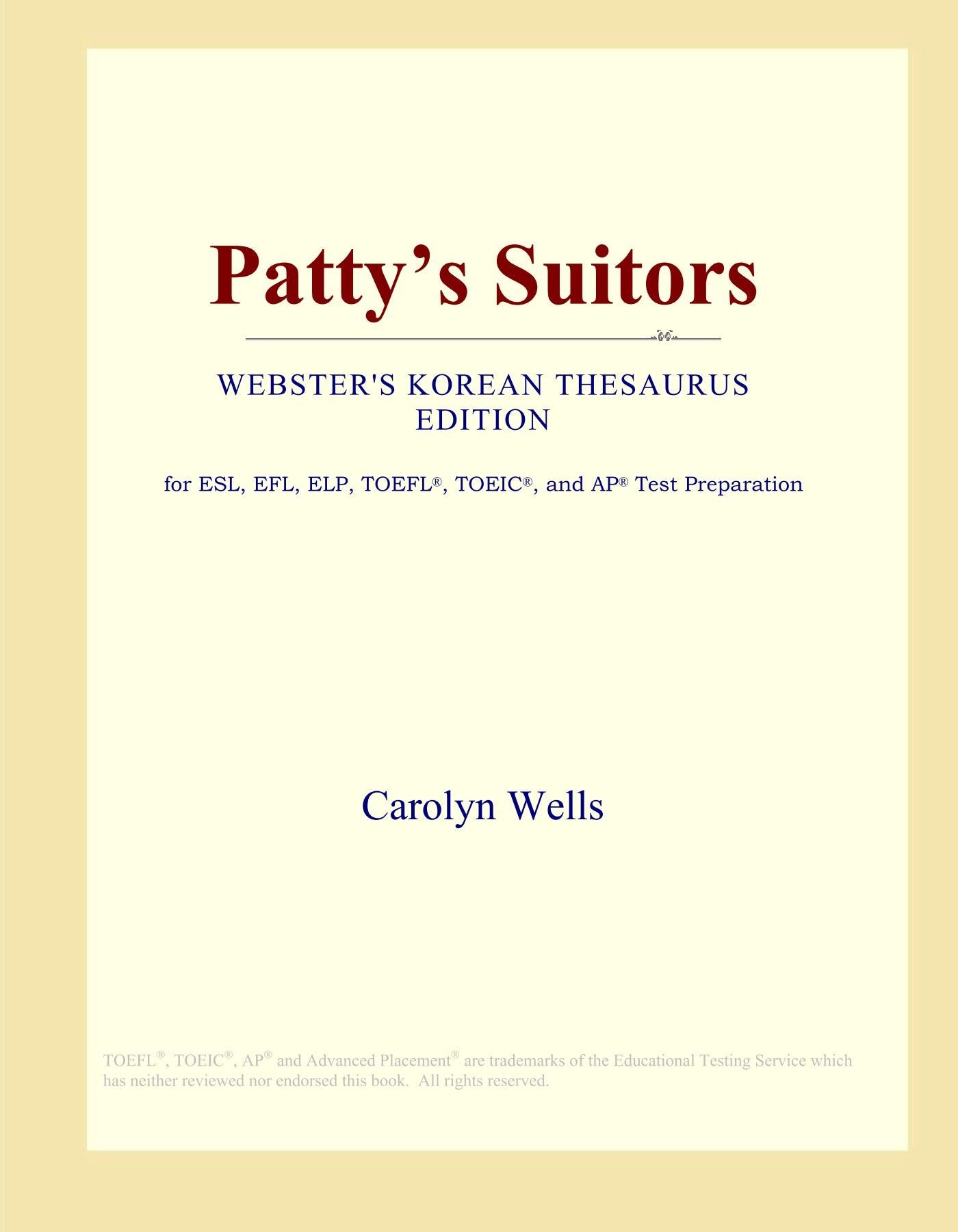 Patty's Suitors (Webster's Korean Thesaurus Edition) Study Guides