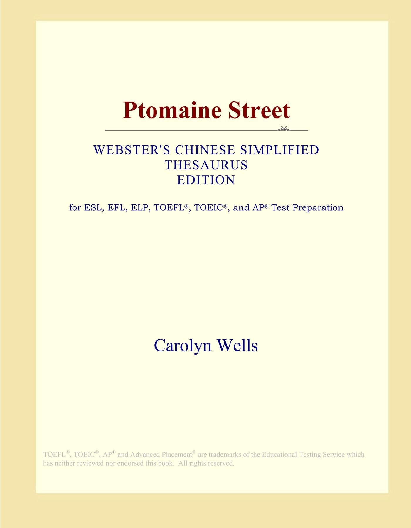 Ptomaine Street (Webster's Chinese Simplified Thesaurus Edition) Study Guides