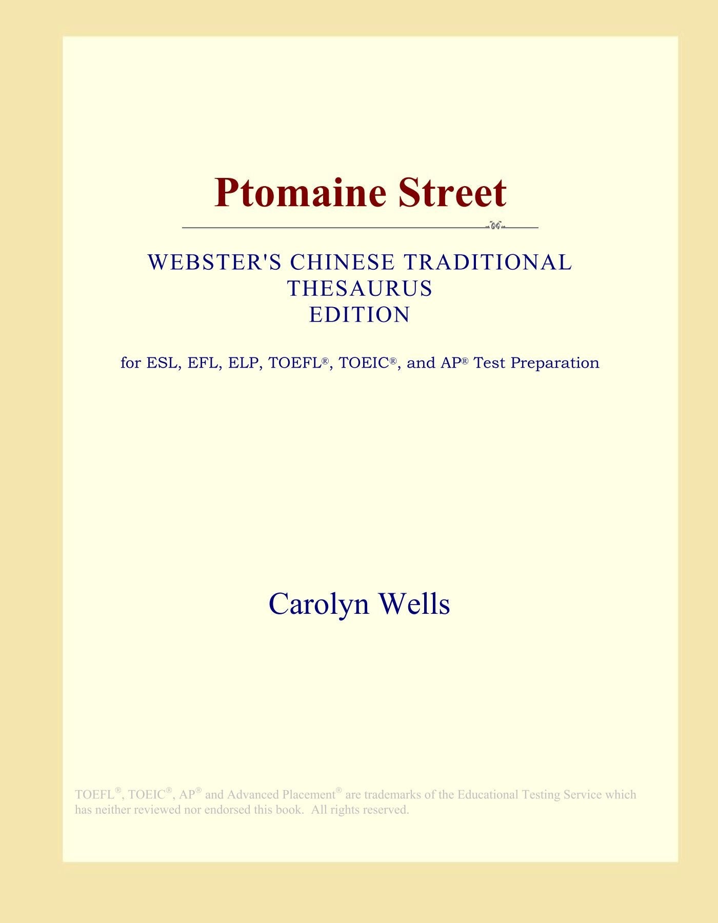 Ptomaine Street (Webster's Chinese Traditional Thesaurus Edition) Study Guides