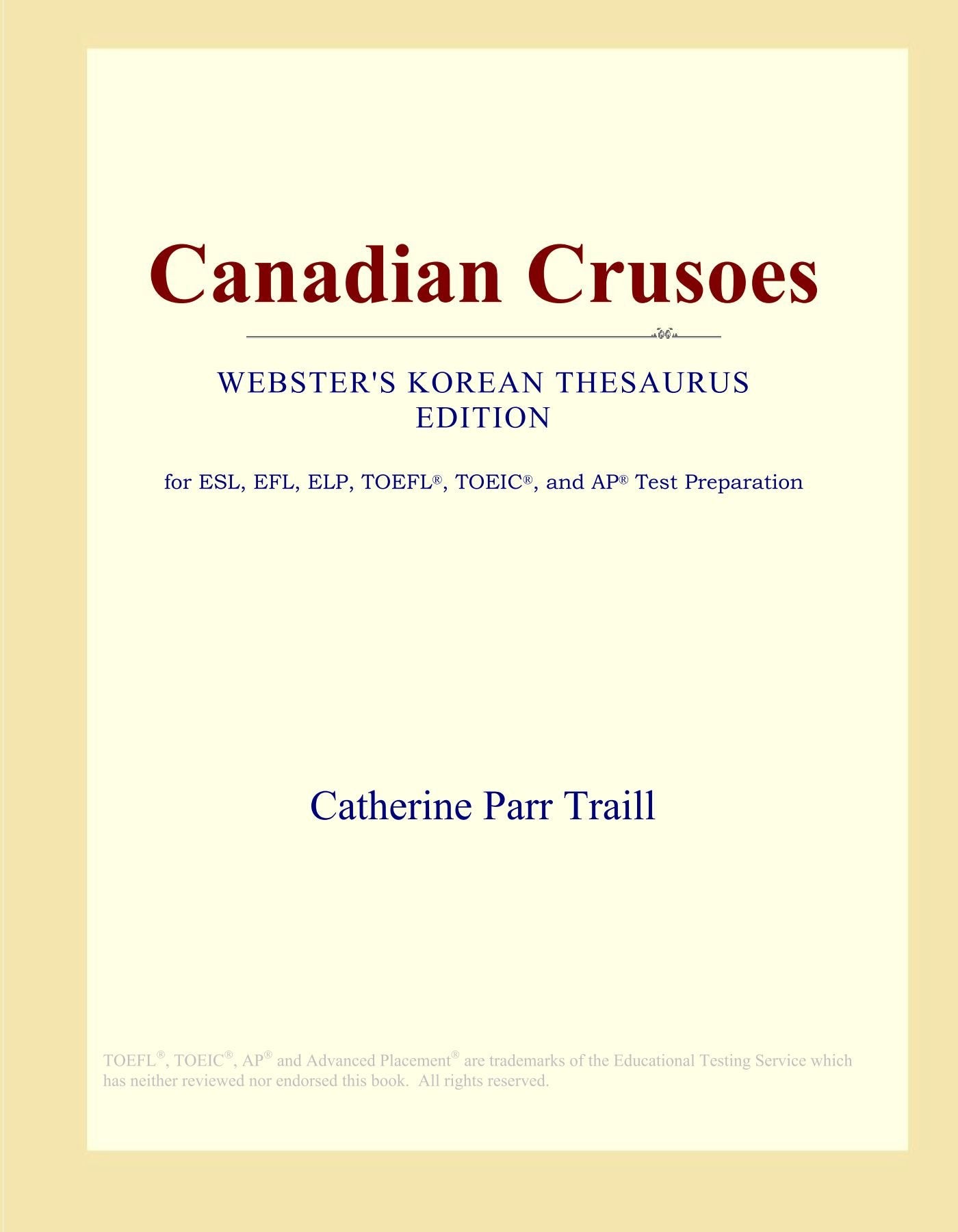Canadian Crusoes (Webster's Korean Thesaurus Edition) Study Guides