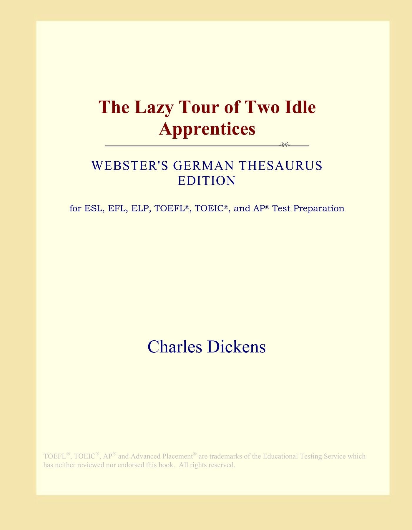 The Lazy Tour of Two Idle Apprentices (Webster's German Thesaurus Edition) Study Guides