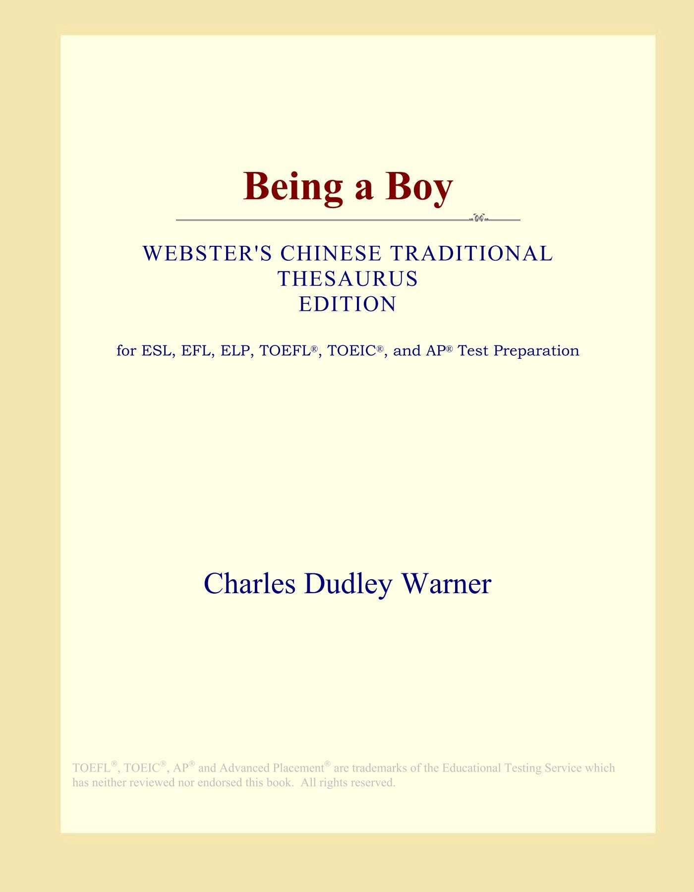 Being a Boy (Webster's Chinese Traditional Thesaurus Edition) Study Guides