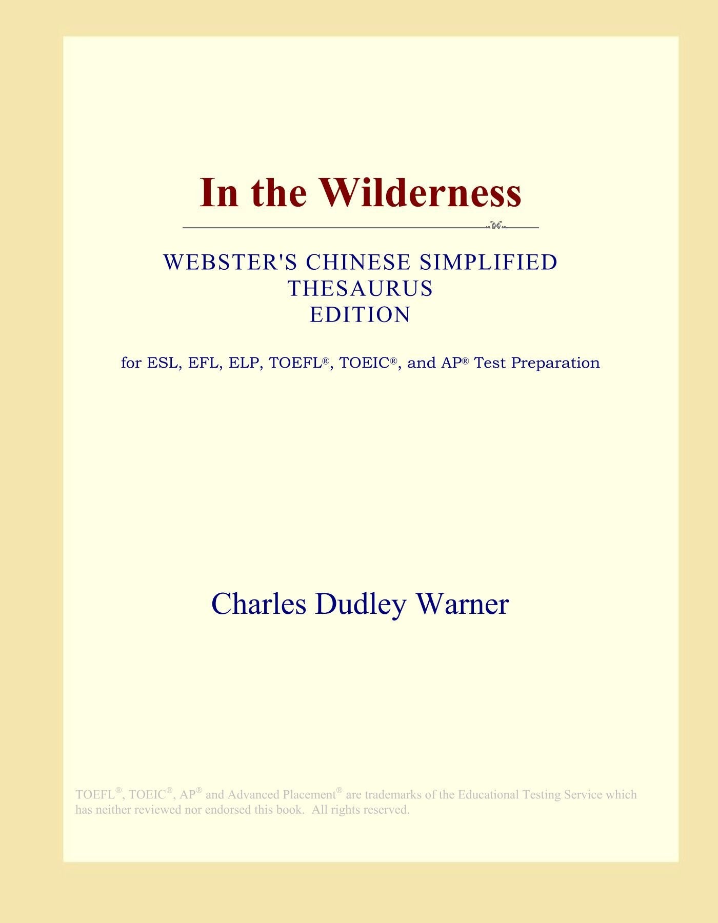 In the Wilderness (Webster's Chinese Simplified Thesaurus Edition) Study Guides