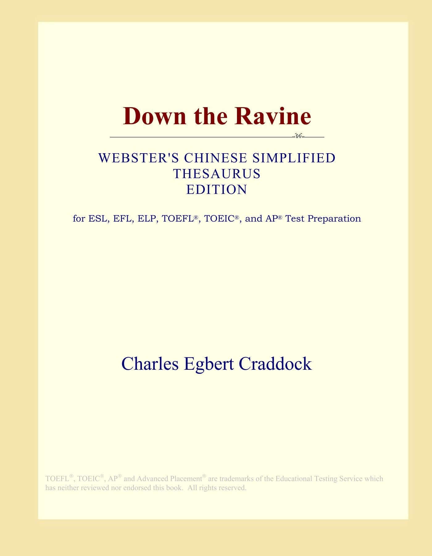 Down the Ravine (Webster's Chinese Simplified Thesaurus Edition) Study Guides