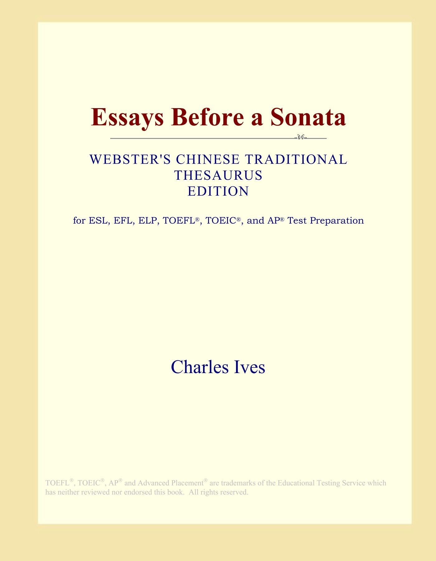 Essays Before a Sonata (Webster's Chinese Traditional Thesaurus Edition) Study Guides