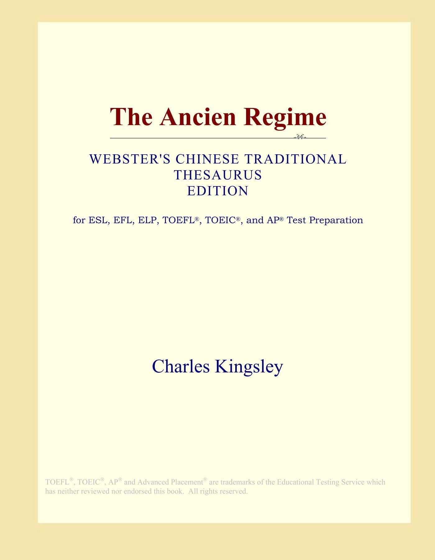 The Ancien Regime (Webster's Chinese Traditional Thesaurus Edition) Study Guides