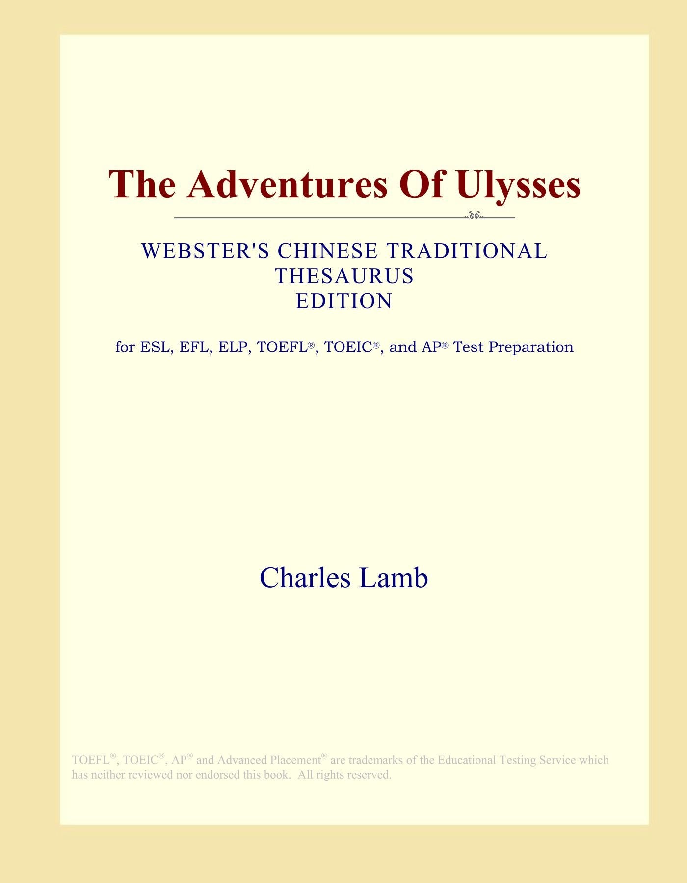 The Adventures Of Ulysses (Webster's Chinese Traditional Thesaurus Edition) Study Guides