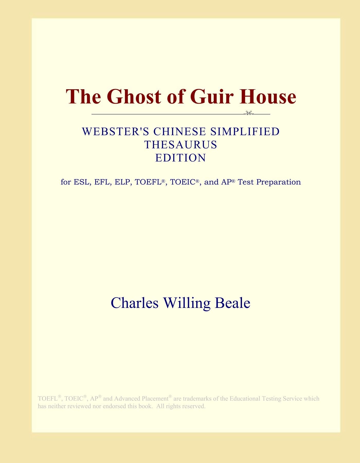 The Ghost of Guir House (Webster's Chinese Simplified Thesaurus Edition) Study Guides